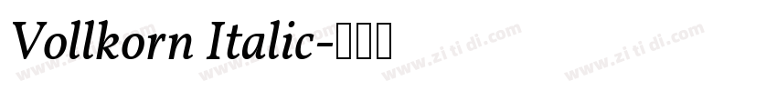 Vollkorn Italic字体转换